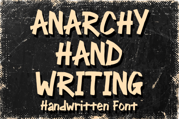 Anarchy Handwriting: A Bold Typeface for Punk Branding
