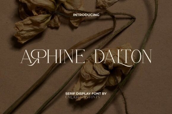 Arphine Dalton: The Perfect Serif Font for Luxury Branding
