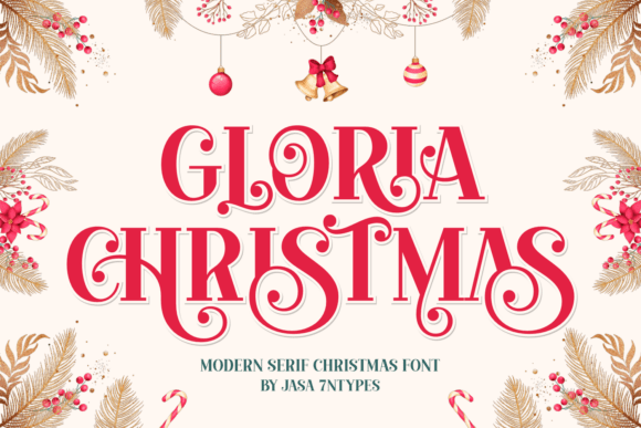 Designing Holiday Campaigns with Gloria Christmas Font