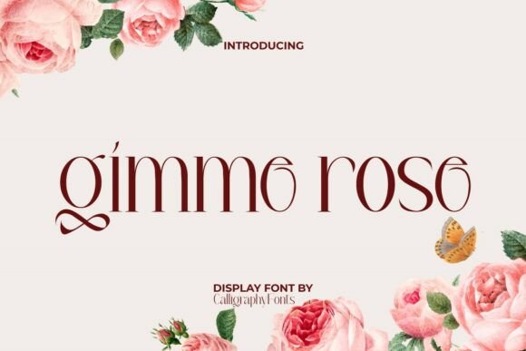 Designing with Gimme Rose: A Serif Font for Elegant Layouts