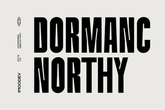 Dormanc Northy: A Bold Typeface for Modern Editorial Design