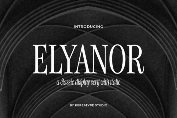 Elyanor: The Refined Serif Font for Boutique Branding