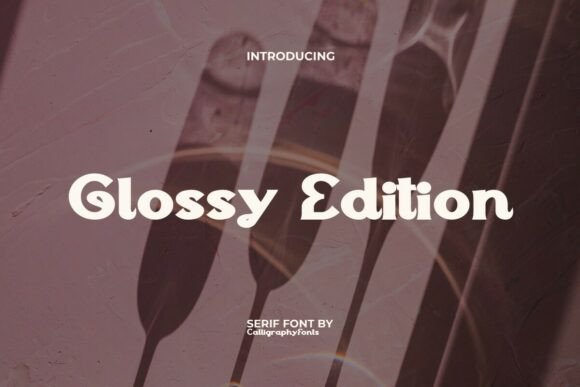 Glossy Edition: A Sophisticated Serif for Modern Web Design