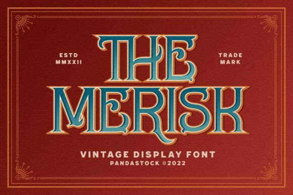 Merisk: A Victorian Display Font for Elegant Editorial Design
